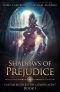 [Claudia Richelieu 01] • Shadows of Prejudice